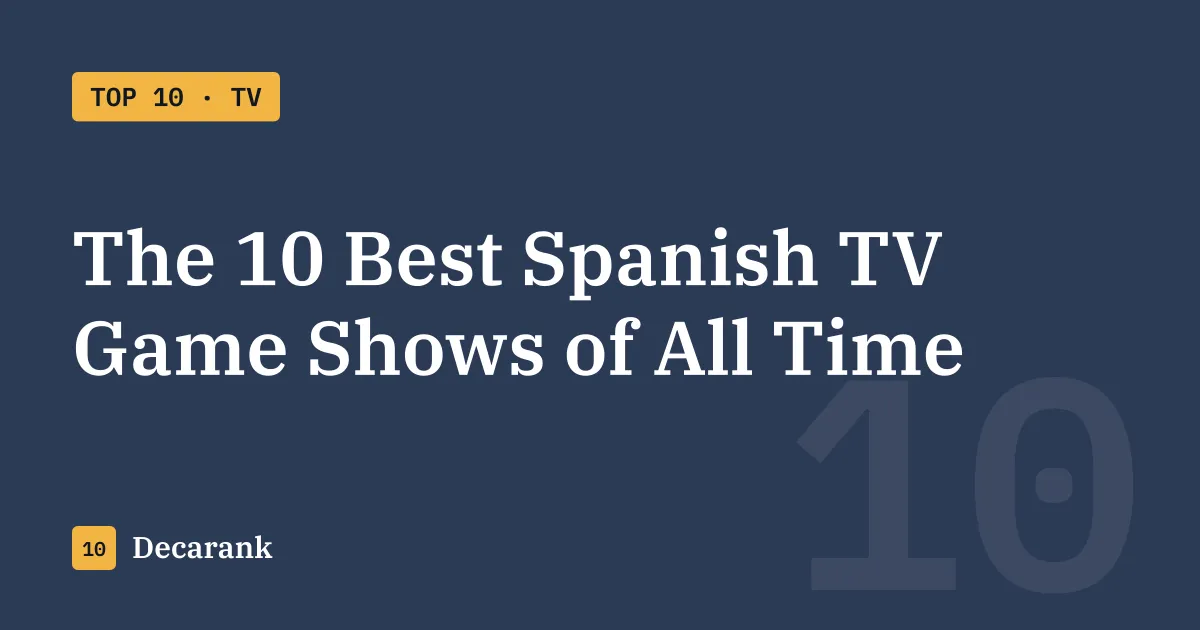 Ranking of the 10 best Spanish TV game shows