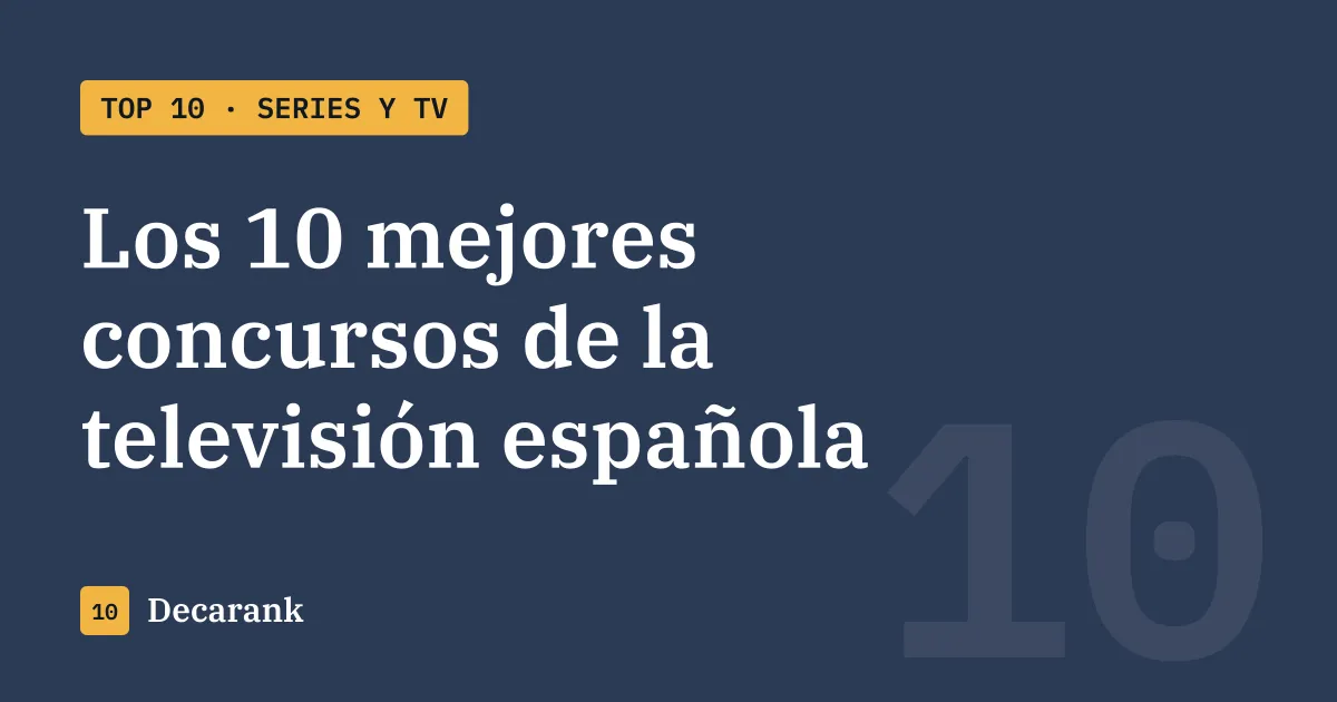 Ranking de los 10 mejores concursos de la televisión española